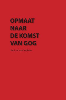 Opmaat naar de komst van Gog